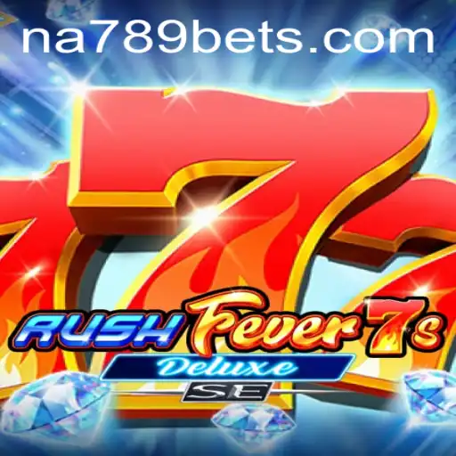 Experience the Thrill of RushFever7sDeluxeSE: A Comprehensive Guide
